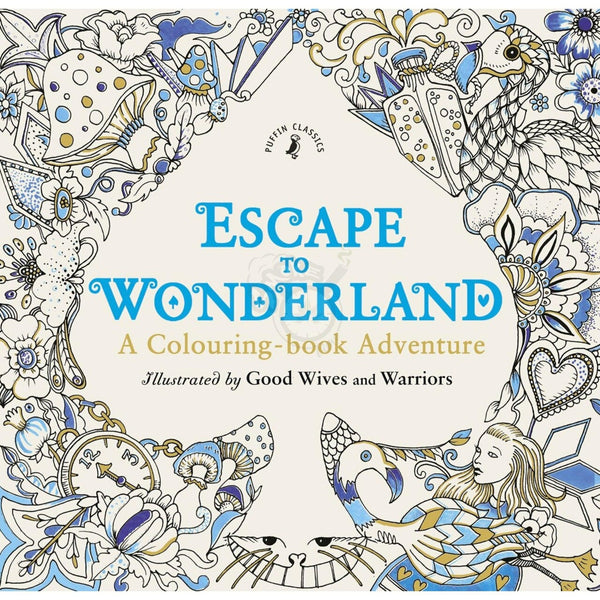 Escape to Wonderland: A Colouring Book Adventure - SmokeTime